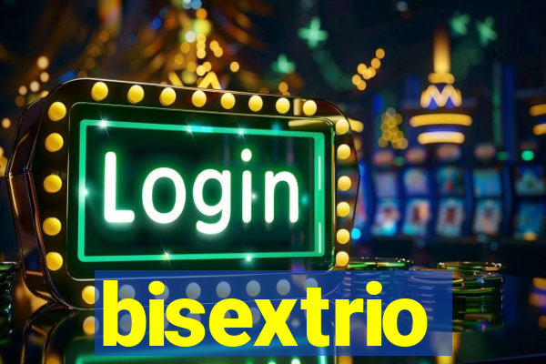 bisextrio