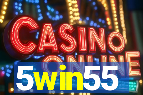5win55