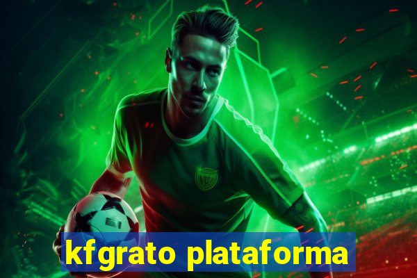kfgrato plataforma