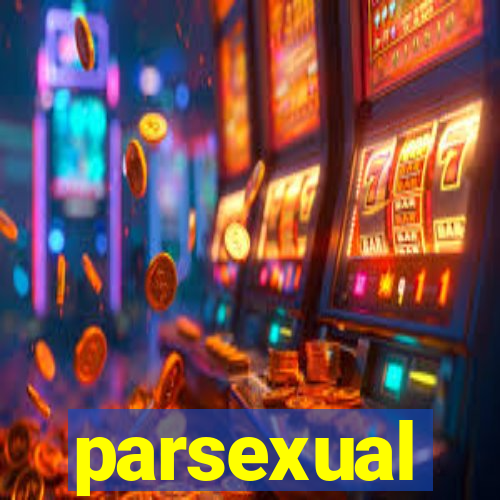 parsexual