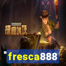 fresca888