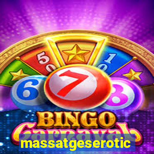massatgeserotics's