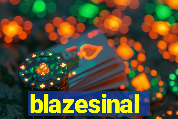 blazesinal