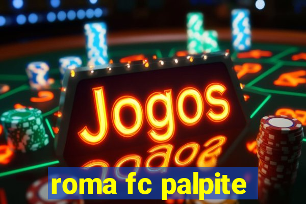 roma fc palpite