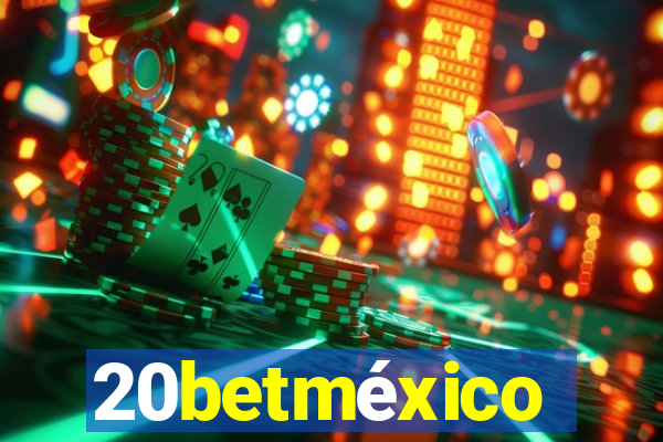20betméxico