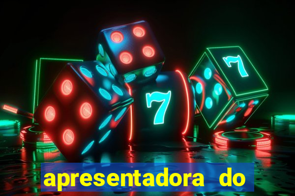apresentadora do esporte espetacular nua