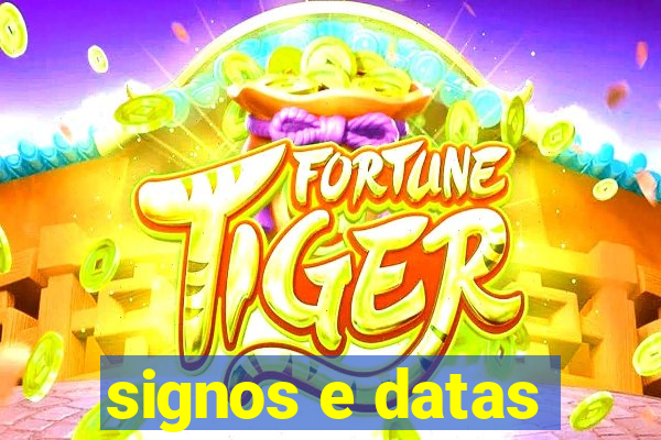 signos e datas