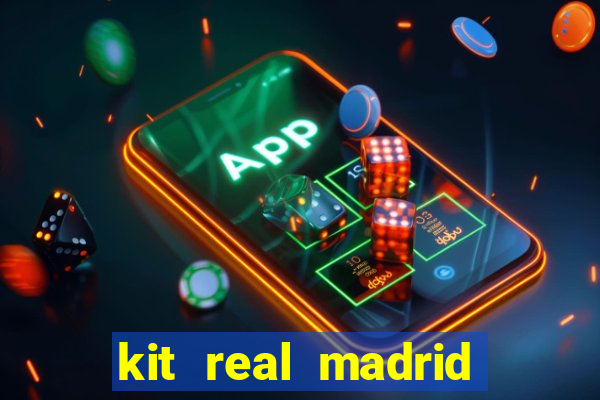 kit real madrid dls 18