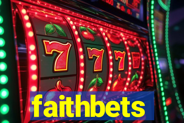 faithbets