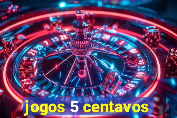 jogos 5 centavos