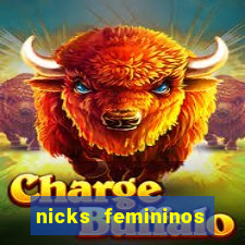 nicks femininos para jogos