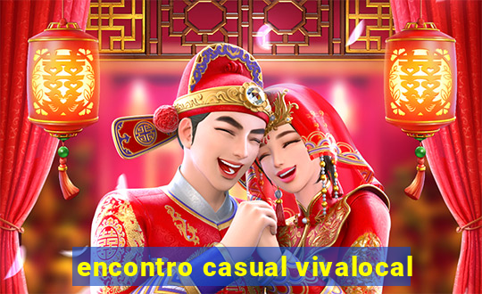 encontro casual vivalocal