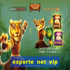 esporte net vip bet apostas