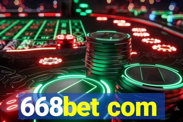 668bet com