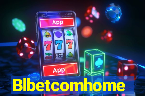 Blbetcomhome
