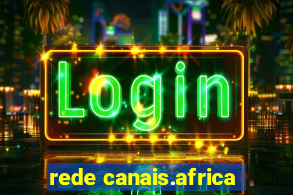 rede canais.africa