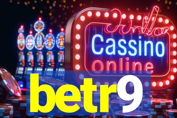 betr9