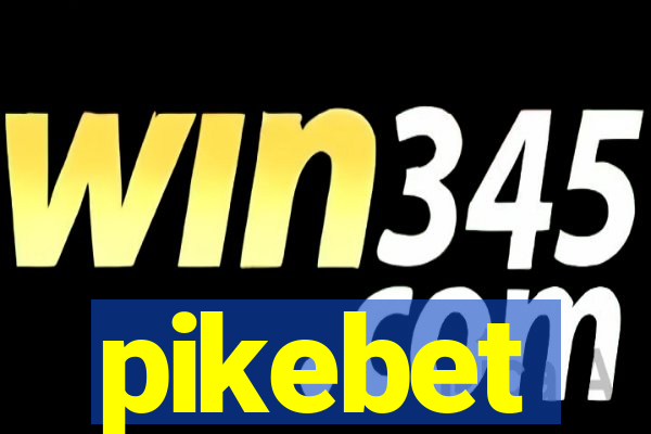 pikebet