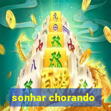 sonhar chorando