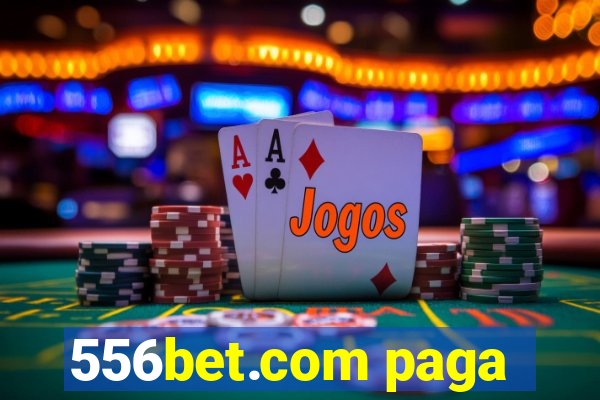556bet.com paga