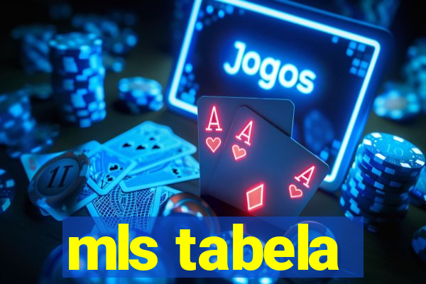 mls tabela