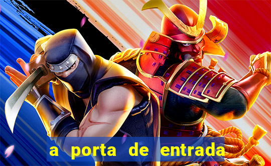 a porta de entrada do excluído completo pdf