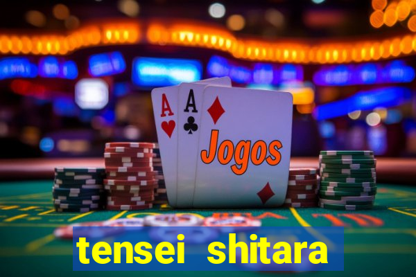 tensei shitara slime datta ken dublado crunchyroll