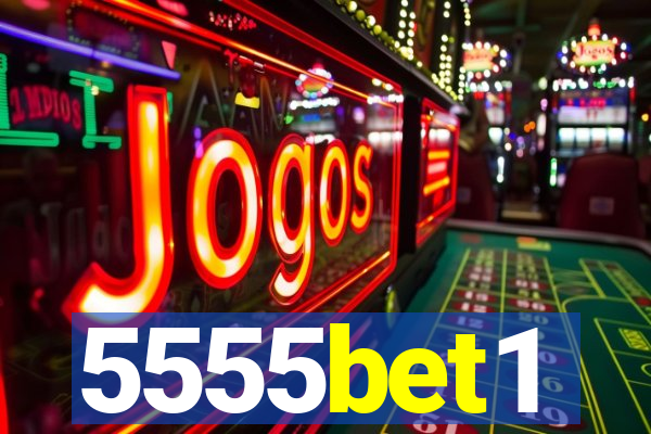 5555bet1