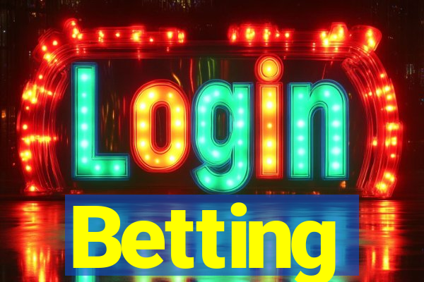 Betting