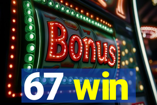67 win