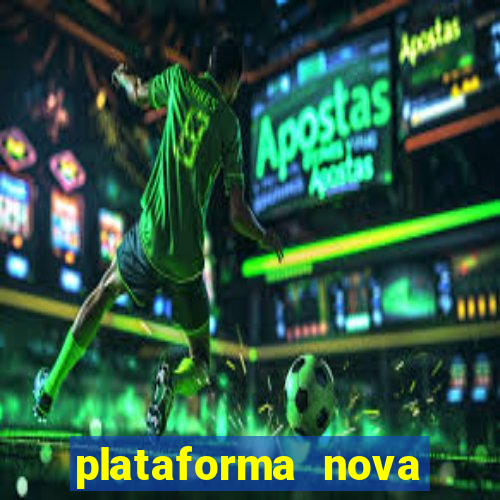 plataforma nova pagando fortune tiger