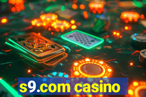 s9.com casino