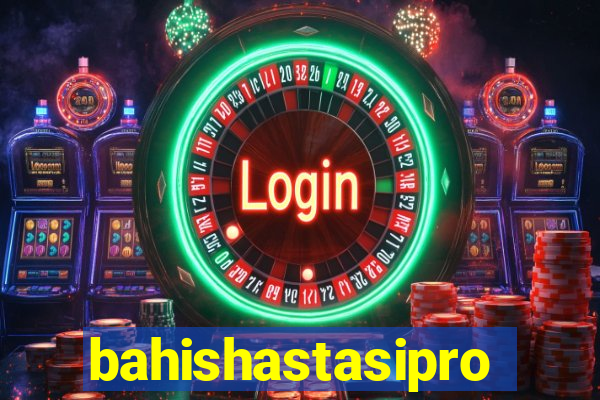 bahishastasipro.info