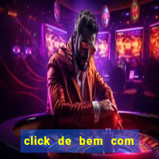 click de bem com a vida resultado do bicho
