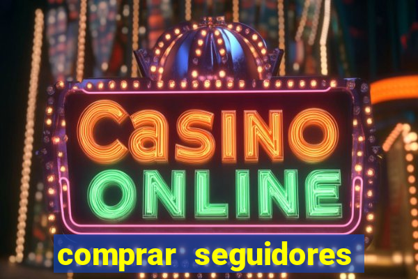 comprar seguidores baratos instagram