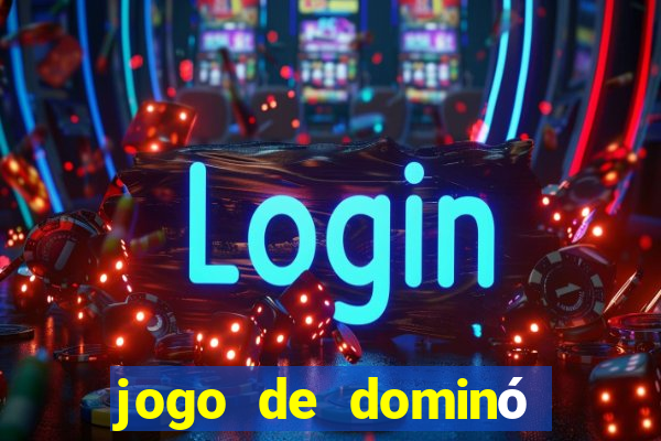 jogo de dominó online valendo dinheiro