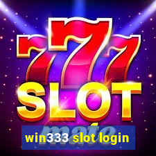win333 slot login