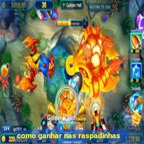 como ganhar nas raspadinhas