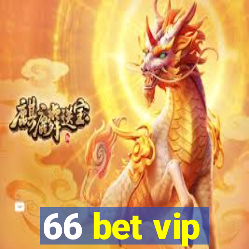 66 bet vip