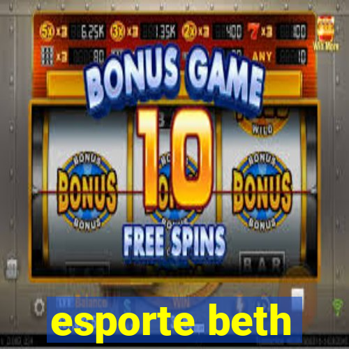 esporte beth