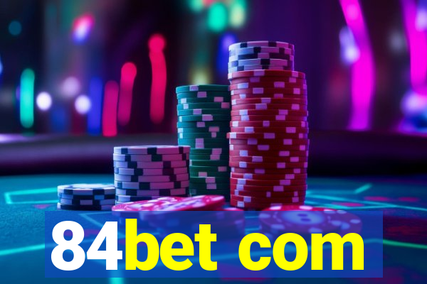 84bet com