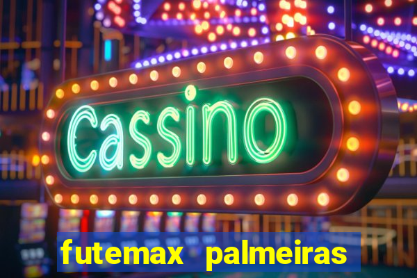 futemax palmeiras ao vivo