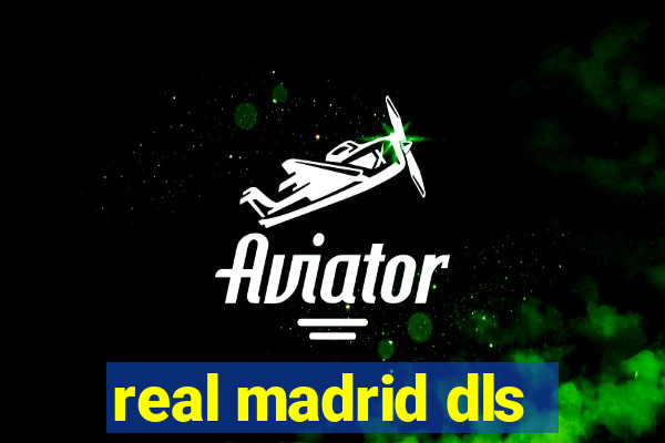 real madrid dls