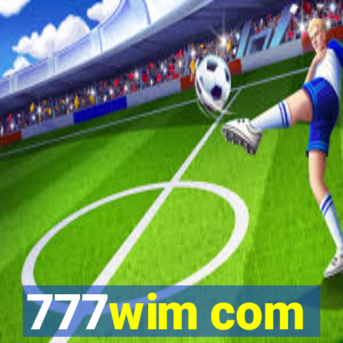777wim com