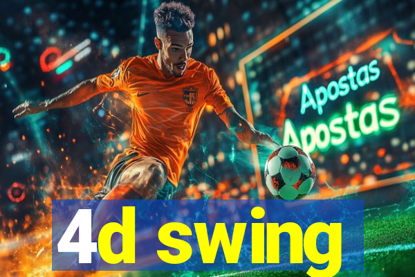 4d swing