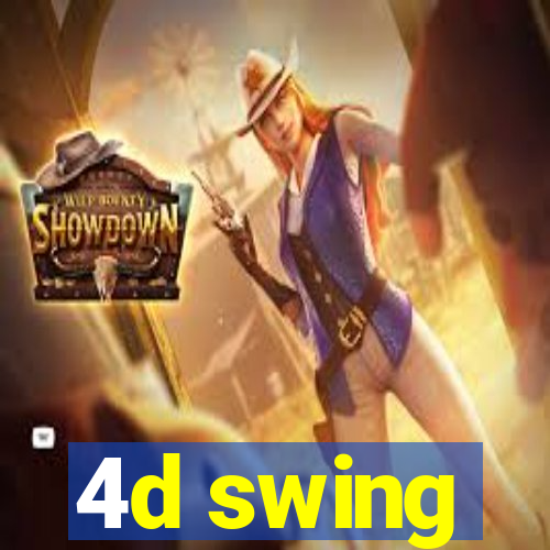 4d swing