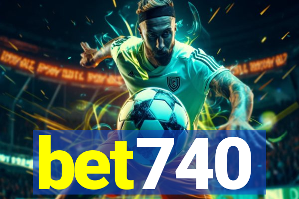 bet740