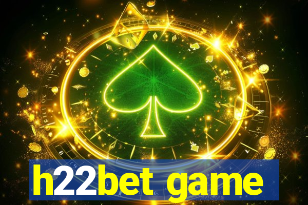 h22bet game
