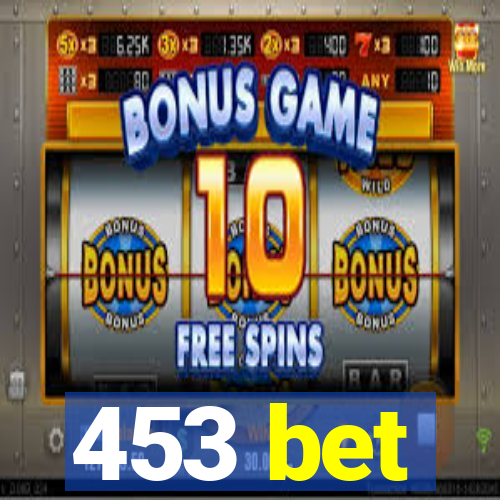 453 bet
