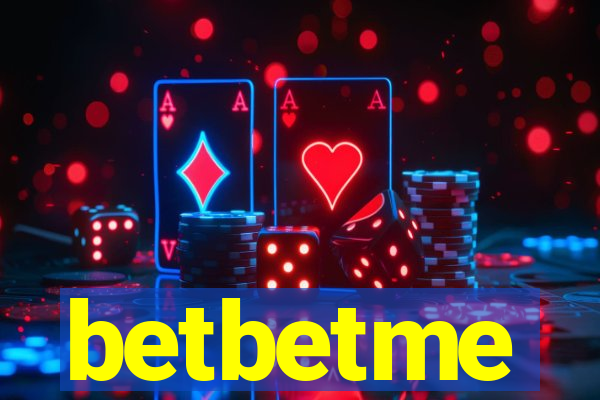 betbetme